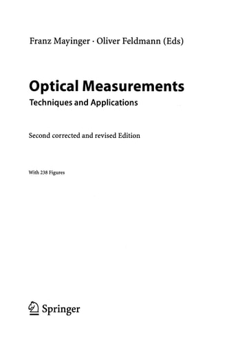 Optical Measurements Techniques and Applications