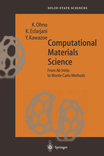 Computational Materials Science From Ab Initio to Monte Carlo Methods