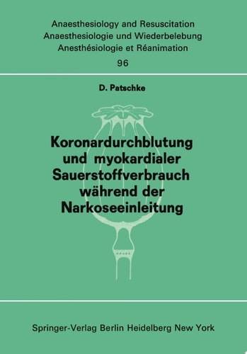 Koronardurchblutung und myokardialer Sauerstoffverbrauch während der Narkoseeinleitung