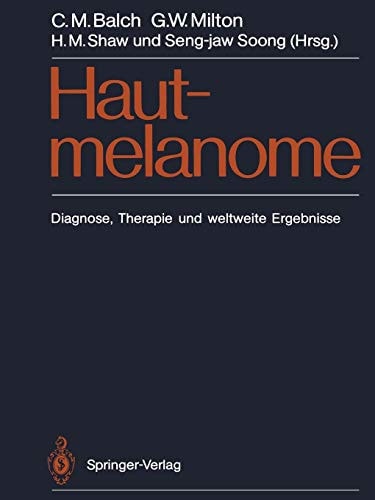 Hautmelanome Diagnose, Therapie und weltweite Ergebnisse
