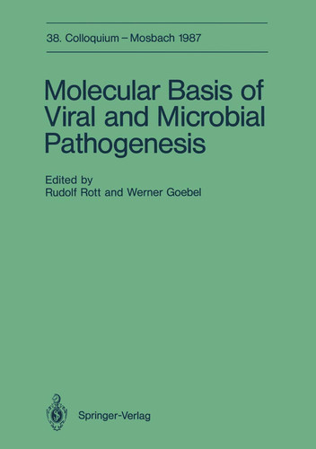 Molecular Basis of Viral and Microbial Pathogenesis April 9-11, 1987