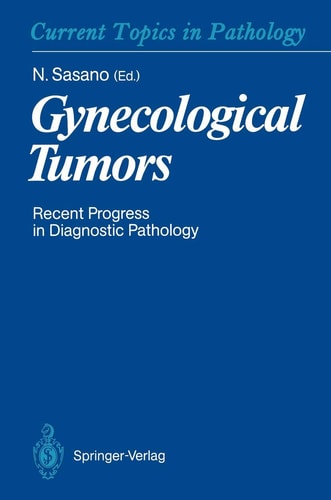 Gynecological Tumors Recent Progress in Diagnostic Pathology