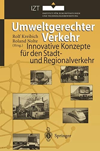 Umweltgerechter Verkehr Innovative Konzepte für den Stadt- und Regionalverkehr