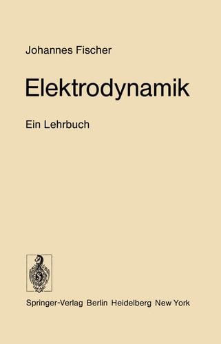 Elektrodynamik Ein Lehrbuch
