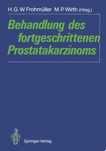 Behandlung des fortgeschrittenen Prostatakarzinoms