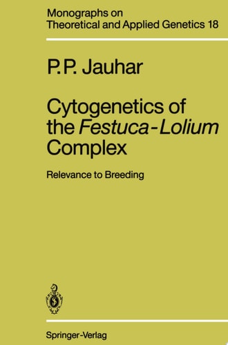 Cytogenetics of the Festuca-Lolium Complex Relevance to Breeding