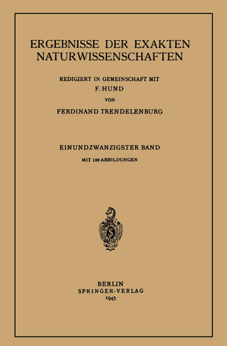 Ergebnisse der Exakten Naturwissenschaften Einundzwanzigster Band