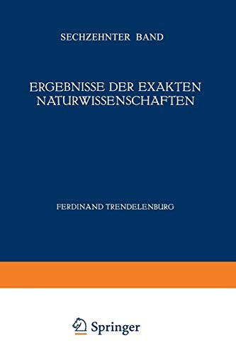 Ergebnisse der Exakten Naturwissenschaften Sechzehnter Band