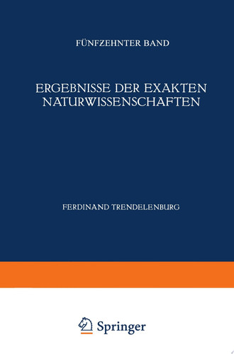 Ergebnisse der Exakten Naturwissenschaften Fünfzehnter Band