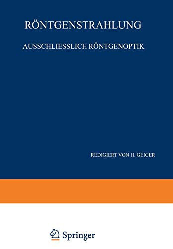 Röntgenstrahlung Ausschliesslich Röntgenoptik Band XXIII · Zweiter Teil