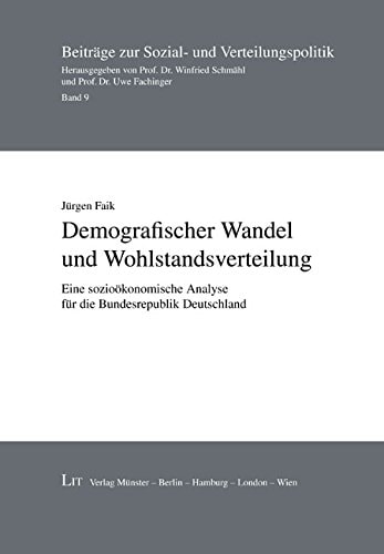 Demografischer Wandel und Wohlstandsverteilung eine sozioökonomische Analyse für die Bundesrepublik Deutschland