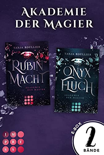 Akademie der Magier: Sammelband der mitreißenden Romantasy-Serie Magic Academy Romance voller Intrigen und tiefer Gefühle