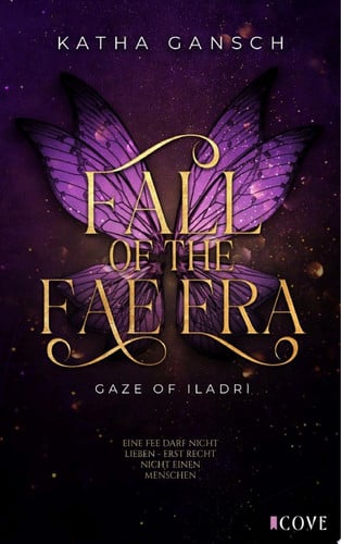 Gaze of Iladri 1: Fall of the Fae Era New Adult Fantasy Romance mit Spice und Forbidden Love