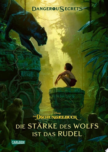 Disney – Dangerous Secrets 6: Das Dschungelbuch: Die Stärke des Wolfs ist das Rudel Die Stärke des Rudels (Dschungelbuch)