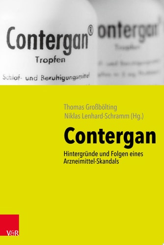 Contergan Hintergründe und Folgen eines Arzneimittel-Skandals