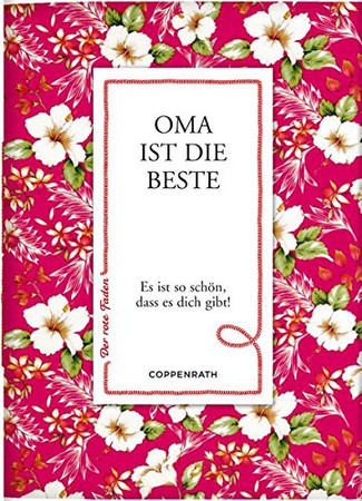 Oma ist die Beste es ist so schön, dass es dich gibt!
