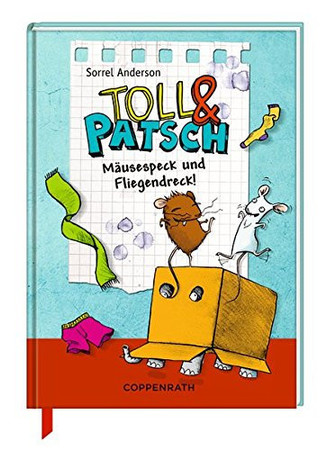 Toll & Patsch - Mäusespeck und Fliegendreck!