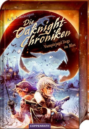 Die Oaknight-Chroniken - Vampirjagd liegt im Blut