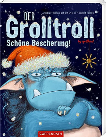 Der Grolltroll - schöne Bescherung!