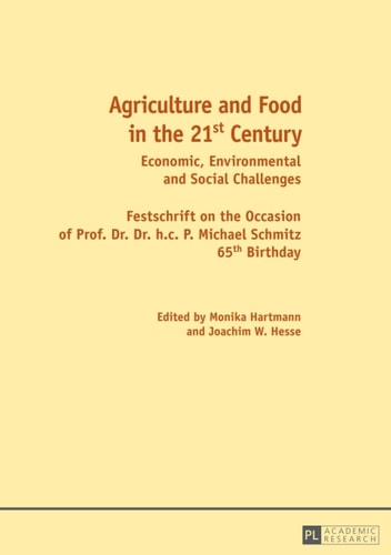 Agriculture and Food in the 21 st  Century
