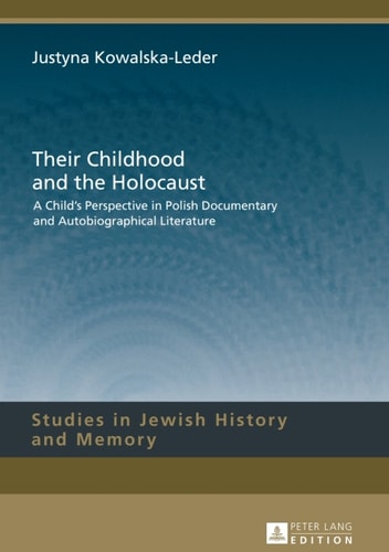Their Childhood and the Holocaust