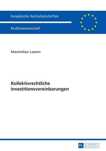 Kollektivrechtliche Investitionsvereinbarungen