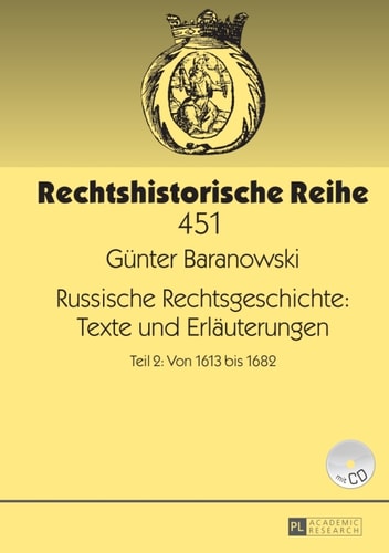 Russische Rechtsgeschichte: Texte und Erlaeuterungen