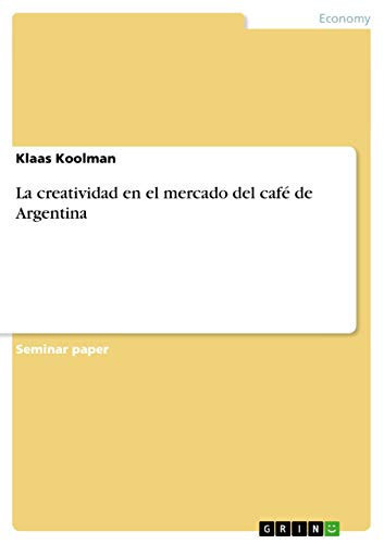 La creatividad en el mercado del café de Argentina