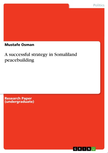 A successful strategy in Somaliland peacebuilding