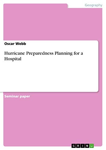 Hurricane Preparedness Planning for a Hospital