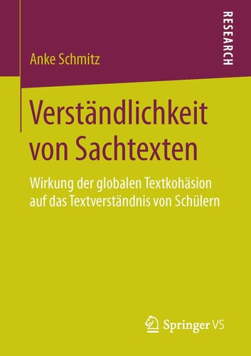 Verständlichkeit von Sachtexten Wirkung der globalen Textkohäsion auf das Textverständnis von Schülern