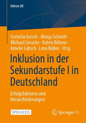 Inklusion in der Sekundarstufe I in Deutschland - Erfolgsfaktoren und Herausforderungen