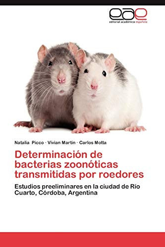 Determinación de Bacterias Zoonóticas Transmitidas Por Roedores
