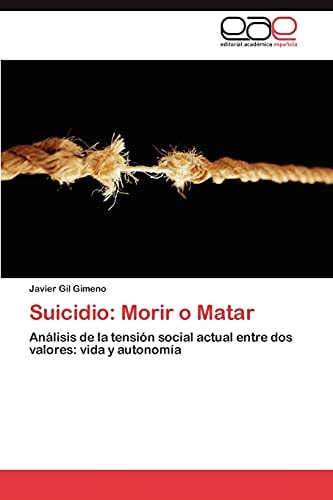 Suicidio Morir O Matar