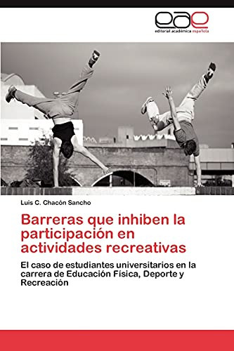 Barreras Que Inhiben la Participación en Actividades Recreativas