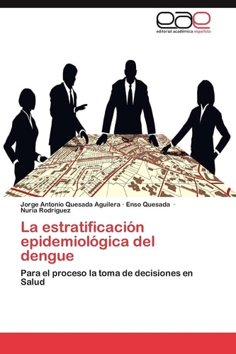La Estratificación Epidemiológica Del Dengue