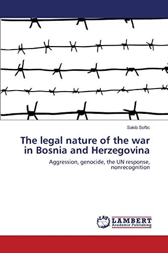 The Legal Nature of the War in Bosnia and Herzegovin