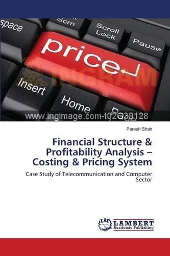 Financial Structure and Profitability Analysis -Costing and Pricing System