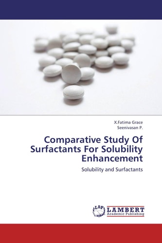 Comparative Study Of Surfactants For Solubility Enhancement Solubility and Surfactants