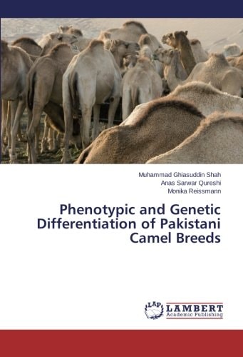 Phenotypic and Genetic Differentiation of Pakistani Camel Breeds