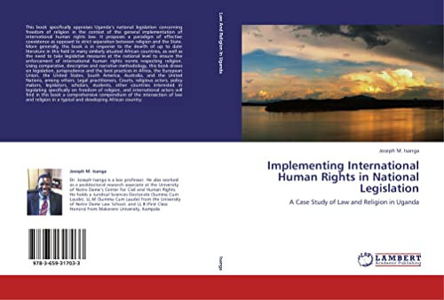 Implementing International Human Rights in National Legislation A Case Study of Law and Religion in Uganda