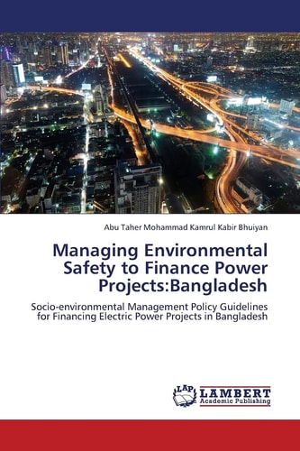 Managing Environmental Safety to Finance Power Projects Bangladesh