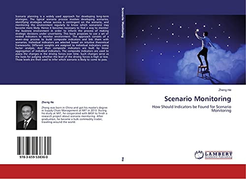 Scenario Monitoring: How Should Indicators be Found for Scenario Monitoring