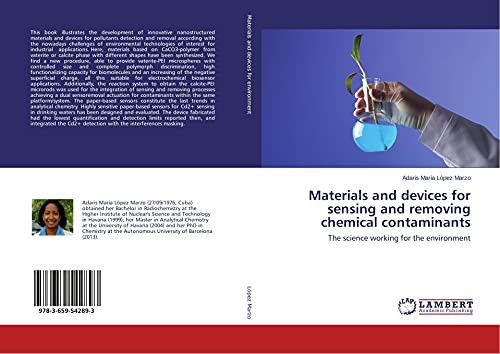 Materials and Devices for Sensing and Removing Chemical Contaminants The Science Working for the Environment