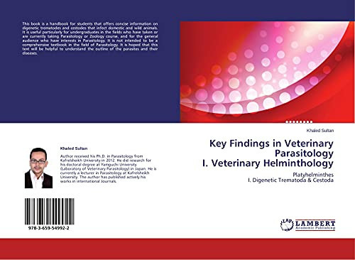 Key Findings in Veterinary Parasitology I. Veterinary Helminthology