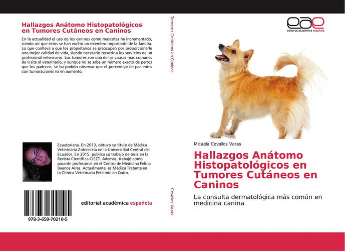 Hallazgos Anátomo Histopatológicos en Tumores Cutáneos en Caninos La consulta dermatológica más común en medicina canina