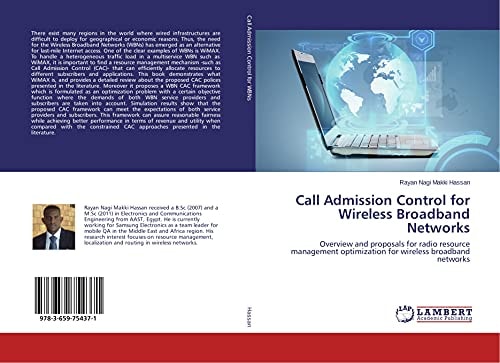 Call Admission Control for Wireless Broadband Networks Overview and Proposals for Radio Resource Management Optimization for Wireless Broadband Networks
