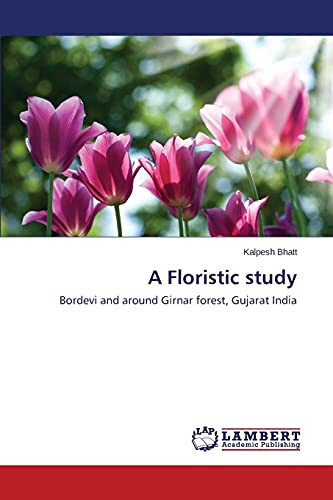 A Floristic Study Bordevi and Around Girnar Forest, Gujarat India