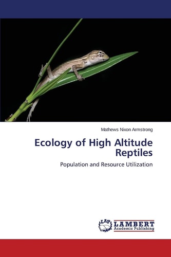 Ecology of High Altitude Reptiles Population and Resource Utilization