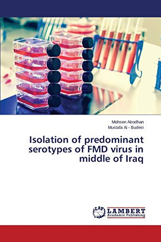 Isolation of Predominant Serotypes of FMD Virus in Middle of Iraq